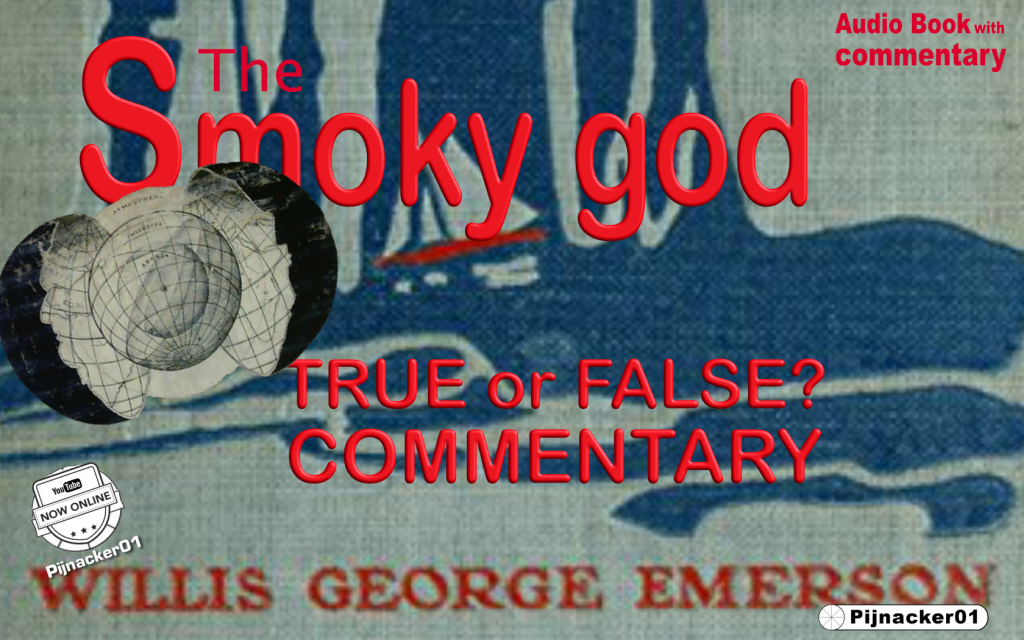 The Smoky god - commentary